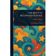 The Boys of Bellwood School, Hardcover