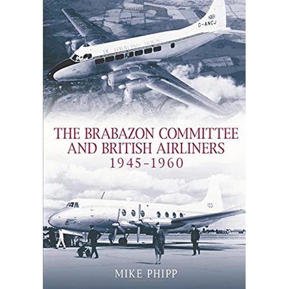 Pre-Owned The Brabazon Committee and British Airliners 1945 - 1960 Paperback