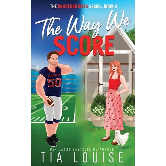 The Bradford Boys The Way We Score, Book 3, (Paperback)