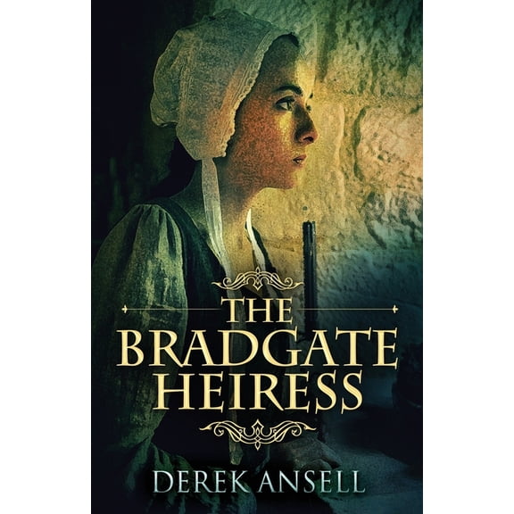 The Bradgate Heiress, (Paperback)