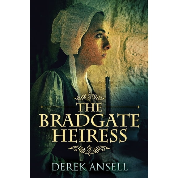 The Bradgate Heiress, (Paperback)