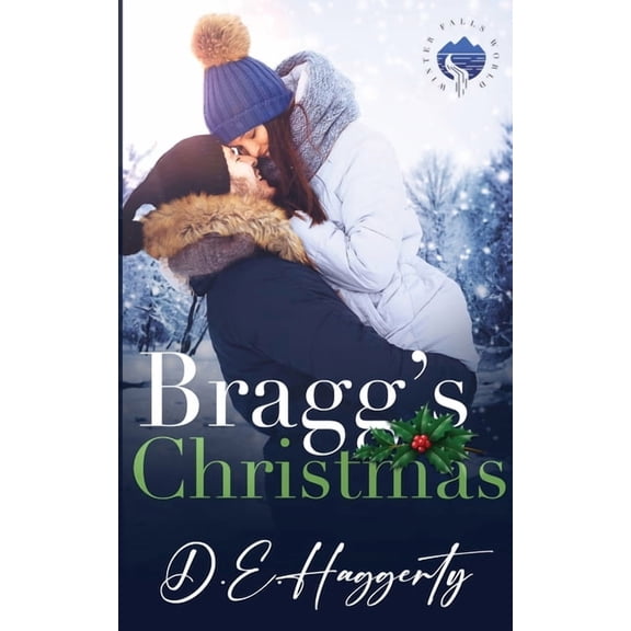 The Bragg Brothers Bragg's Christmas: a single father, holiday, small town romantic comedy, Book 5, (Paperback)