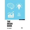 thumbnail image 1 of The Brain Book : How to think and work smarter (Paperback), 1 of 1