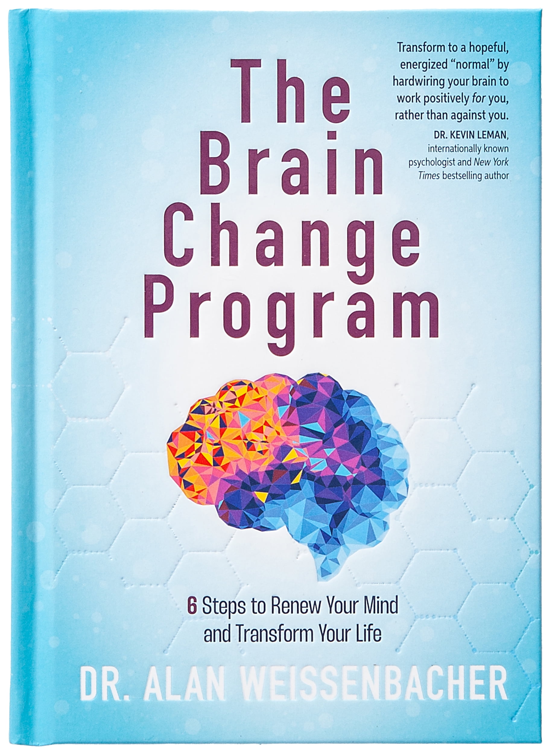 Dr. Alan Weissenbacher's The Brain Change Program: Self