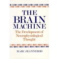 thumbnail image 1 of Pre-Owned The Brain Machine: The Development of Neurophysiological Thought (Hardcover) 0674080475 9780674080478, 1 of 1