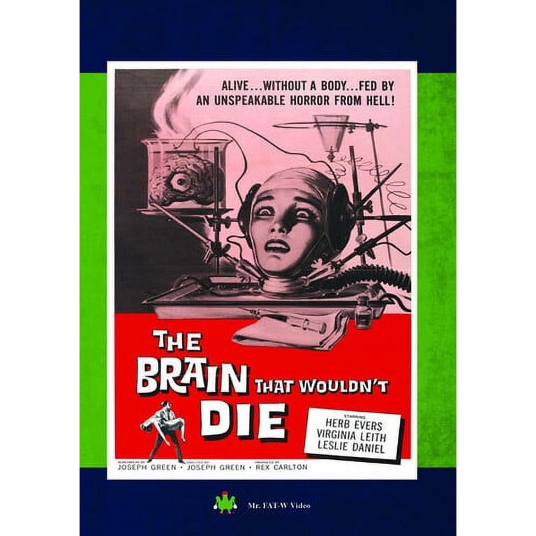 The Brain That Wouldn