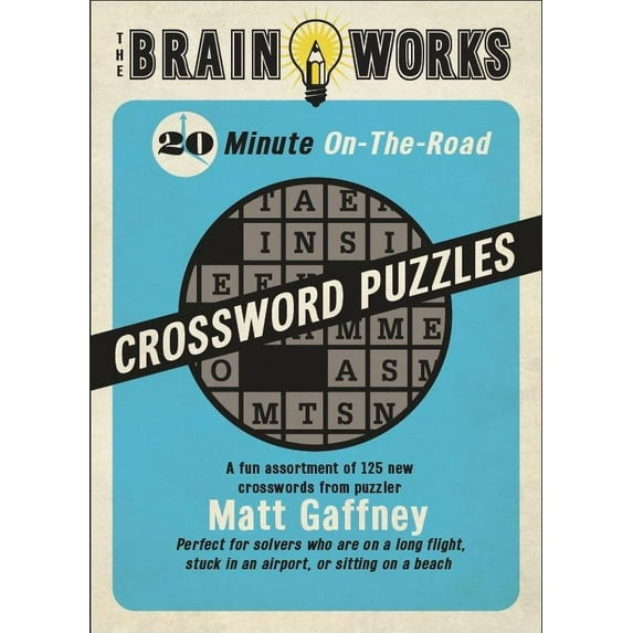 The Brain Works 20-Minute On-The-Road Traveling Crossword Puzzles