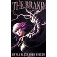 thumbnail image 1 of The Brand (Paperback) by Ismara Wassum, Bryan Alexander Benson, 1 of 1