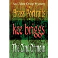 thumbnail image 1 of The Brass Portraits & the Zinc Ormolu (Paperback), 1 of 1