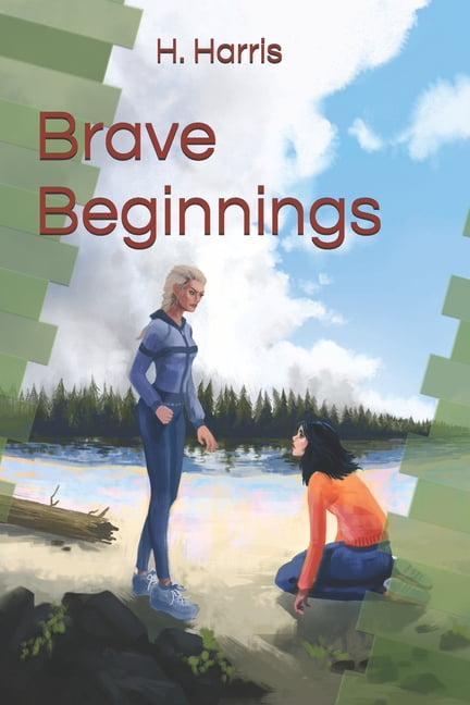 The Brave Books Brave Beginnings, Book 6, (Paperback)