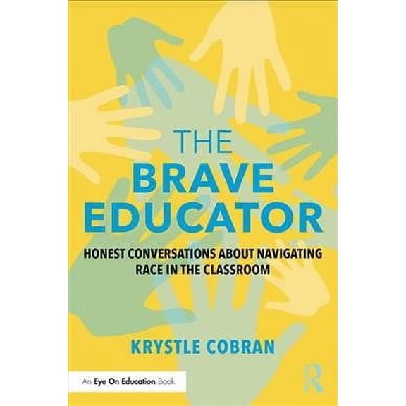 The Brave Educator (Paperback)