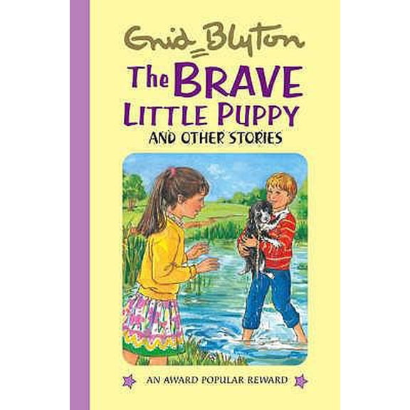 Pre-Owned The Brave Little Puppy and Other Stories. by Enid Blyton (Hardcover) 1841354511 9781841354514