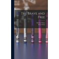 thumbnail image 1 of The Brave and Free, (Hardcover), 1 of 1