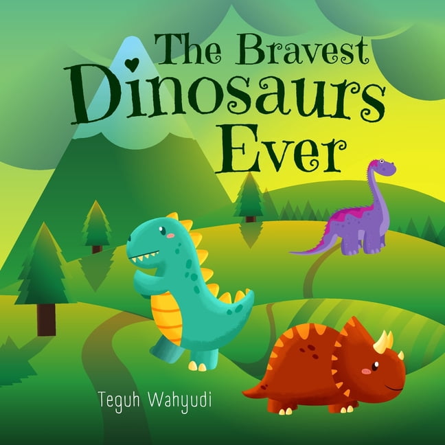 The Bravest Dinosaurs Ever: A Dinosaur Themed Bedtime Story Book for Kids Ages 3-5, (Paperback)