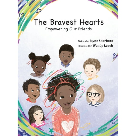 The Bravest Hearts: Empowering Our Friends, (Hardcover)