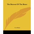 thumbnail image 1 of The Bravest Of The Brave (Paperback), 1 of 1