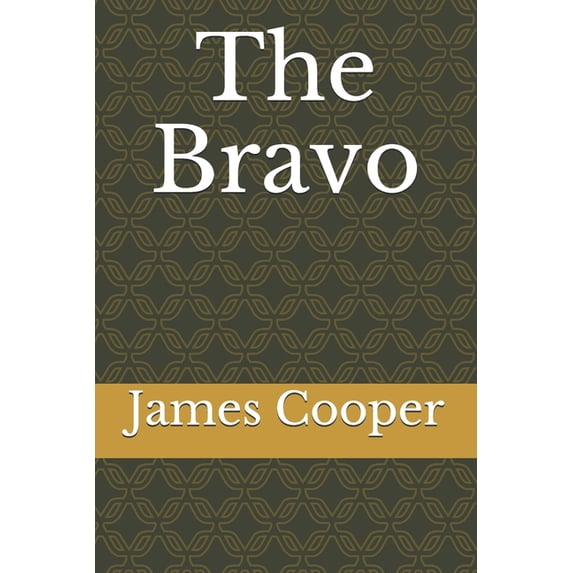 The Bravo (Paperback)