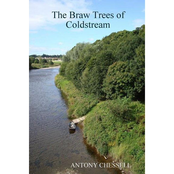 The Braw Trees of Coldstream