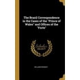 thumbnail image 1 of The Brazil Correspondence in the Cases of the Prince of Wales and Offices of the Forte Hardcover, 1 of 1