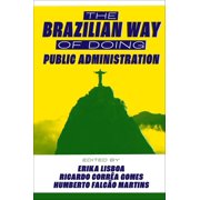 The Brazilian Way of Doing Public Administration Brazil with an 's', Hardcover
