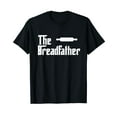thumbnail image 1 of The Bread Father Funny Baker T-Shirt Gift, 1 of 5