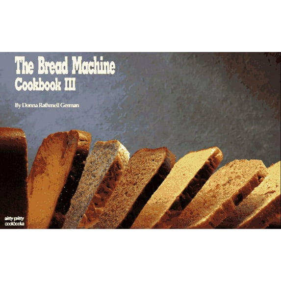 Pre-Owned The Bread Machine Cookbook III (Nitty Gritty Cookbooks) (Paperback) 1558670483 9781558670488