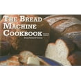thumbnail image 1 of The Bread Machine Cookbook, (Paperback), 1 of 1
