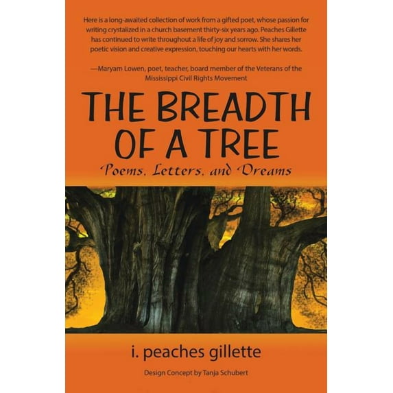 The Breadth of a Tree : Poems, Letters, and Dreams (Paperback)