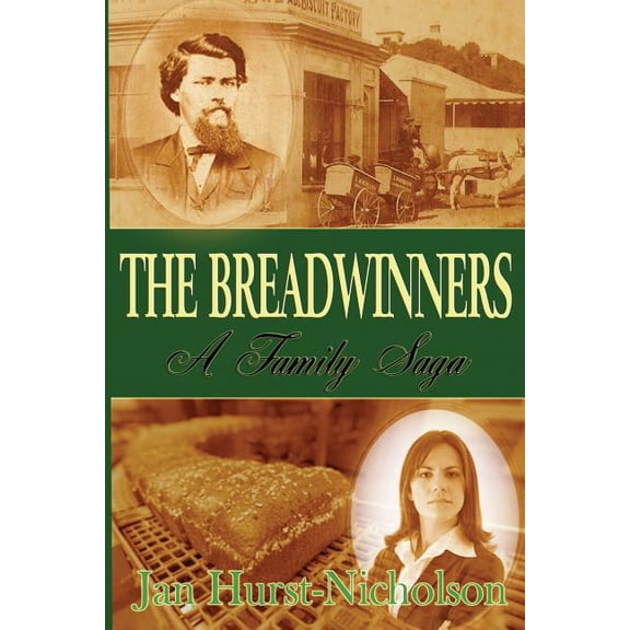 The Breadwinners: A Family Saga Paperback 1492290599 9781492290599 Jan Hurst-Nicholson