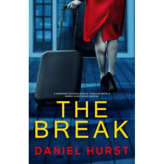 Pre-Owned The Break: A gripping psychological thriller with a nerve-shredding ending, 9781915275332, 1915275334, Paperback,
