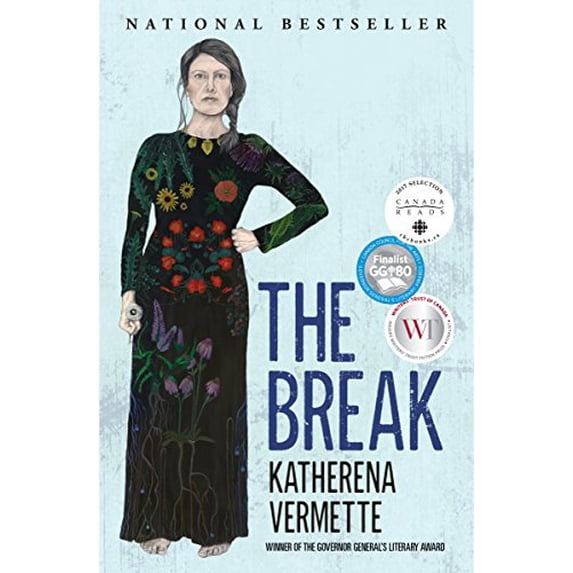 Pre-Owned The Break (Paperback) 1487001118 9781487001117