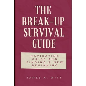 The Break-Up Survival Guide, (Paperback)