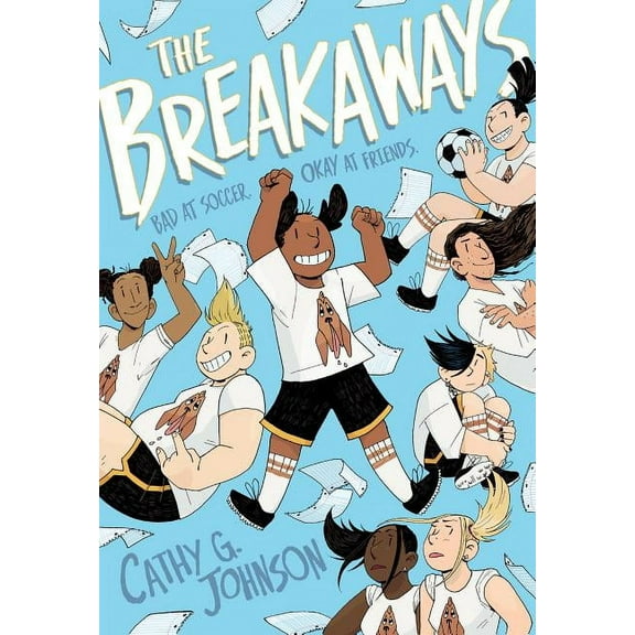 BREAKAWAYS, THE