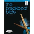 thumbnail image 1 of The Breakbeat Bible Book/Online Audio - Drum Book for Beginners and Pros with Over 90 Beat Transcriptions - Percussion B, (Paperback), 1 of 1