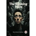 thumbnail image 1 of The Breaking Point, (Paperback), 1 of 1