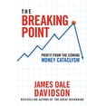 thumbnail image 1 of Pre-Owned The Breaking Point: Profit from the Coming Money Cataclysm (Hardcover) 1630060607 9781630060602, 1 of 1