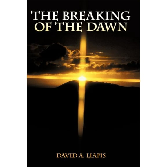The Breaking of the Dawn (Hardcover)