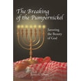 thumbnail image 1 of The Breaking of the Pumpernickel: Savoring the Beauty of God Paperback 1643001361 9781643001364 James G Owen, 1 of 1