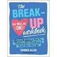 thumbnail image 1 of Pre-Owned The Breakup Workbook: Exercises & Advice to Help You Heal from Your Heartbreak & Create Your Best Life! (Paperback) 1507219172 9781507219171, 1 of 1