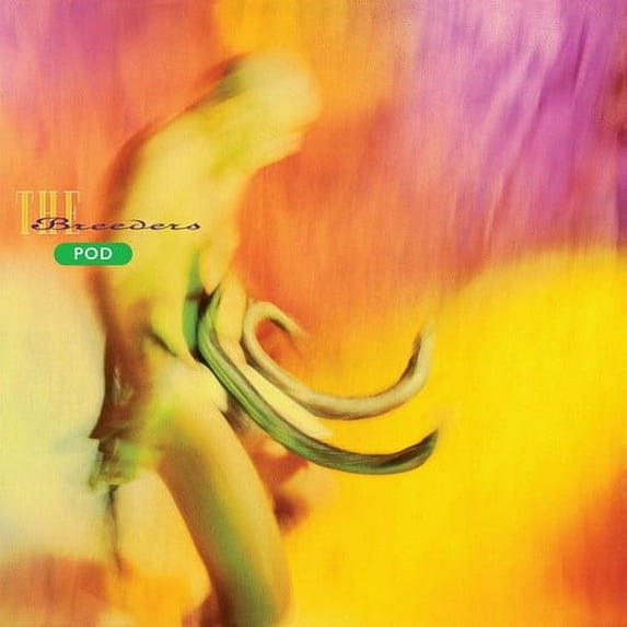 The Breeders - Pod - Music & Performance - Vinyl