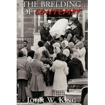 The Breeding of Contempt (Hardcover)