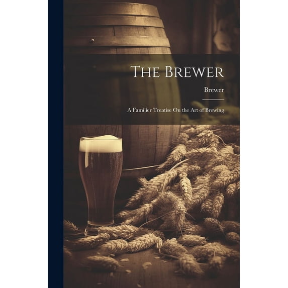 The Brewer (Paperback)