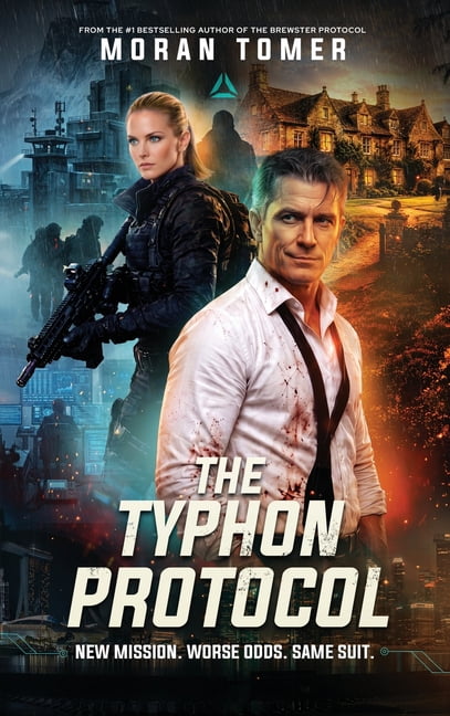 The Brewster Protocols The Typhon Protocol: New Mission. Worse Odds. Same Suit., Book 2, (Hardcover)