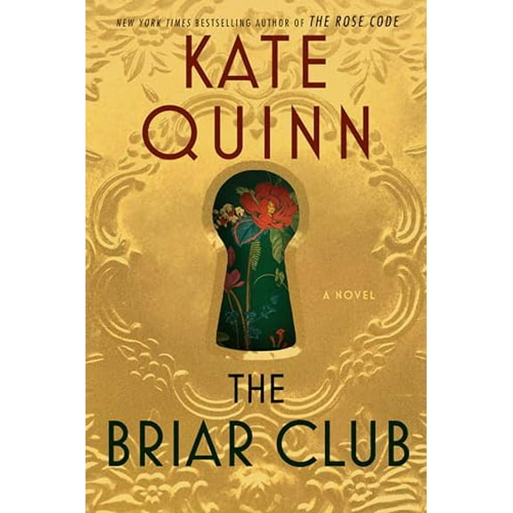 Pre-Owned The Briar Club: A Novel, 9780063244740, 0063244748, Hardcover,
