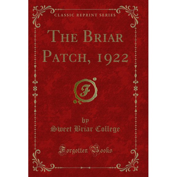 The Briar Patch, 1922 (Classic Reprint)