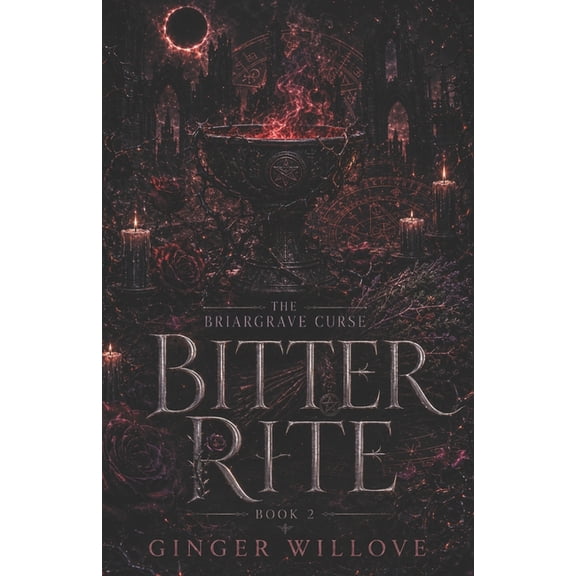 The Briargrave Curse Bitter Rite: A Dark Magical Bond Romance, Book 2, (Paperback)