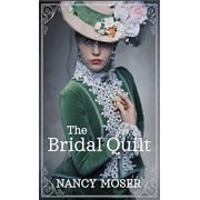 The Bridal Quilt, Paperback