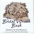 thumbnail image 1 of Pre-Owned Bridal Wreath Bush (Hardcover) 1880216922 9781880216927, 1 of 1