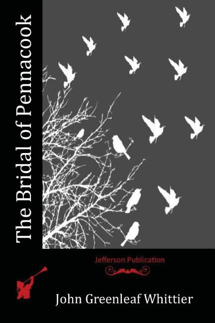 The Bridal of Pennacook, (Paperback)