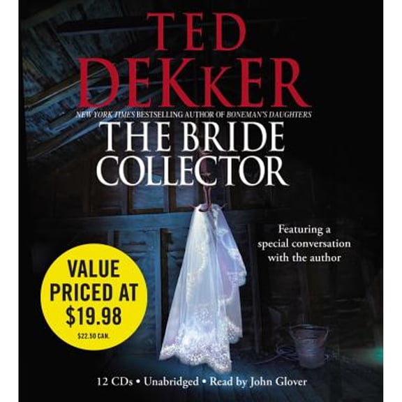 Pre-Owned The Bride Collector (Audiobook 9781607886990) by Ted Dekker, John Glover